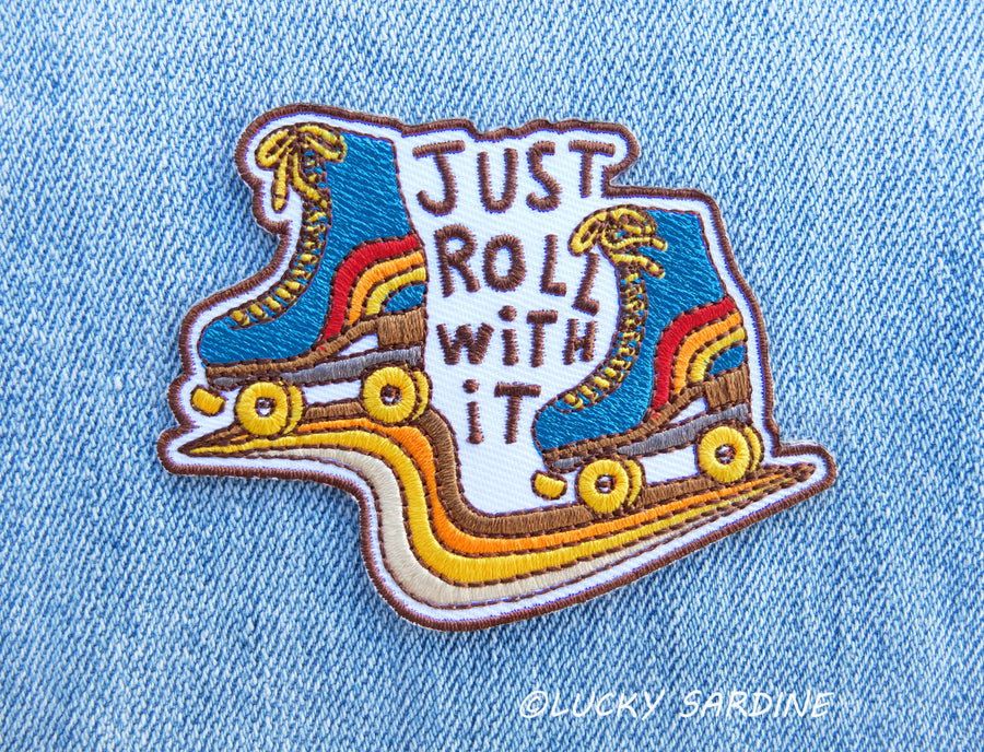 Roller Skates, Just Roll With It, Embroidered Patch