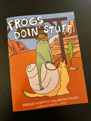 Frogs Doin' Stuff Coloring Book, Volume 1