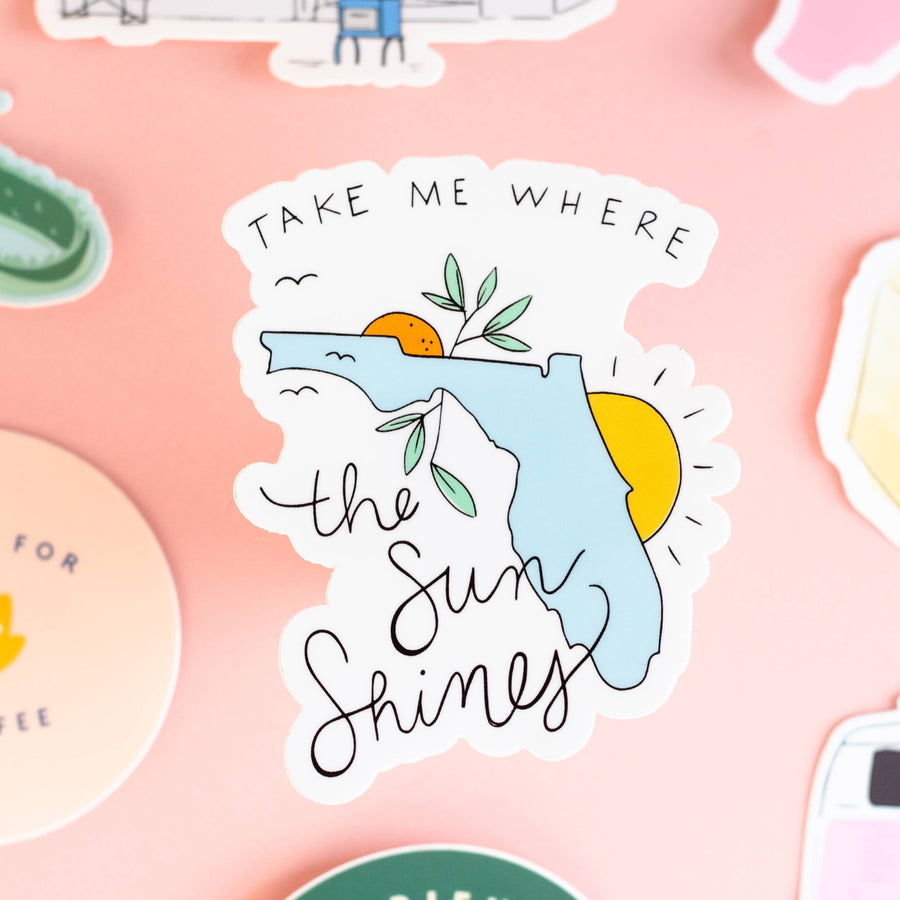 Take Me Where The Sun Shines Sticker