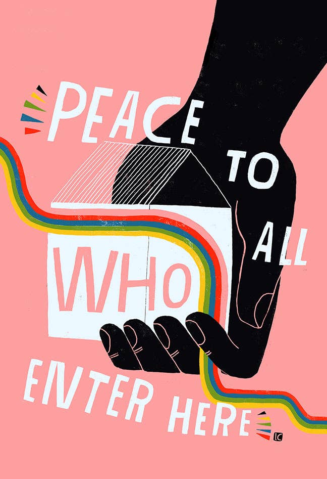 Peace To All Who Enter Here - Art Print from Lisa Congdon