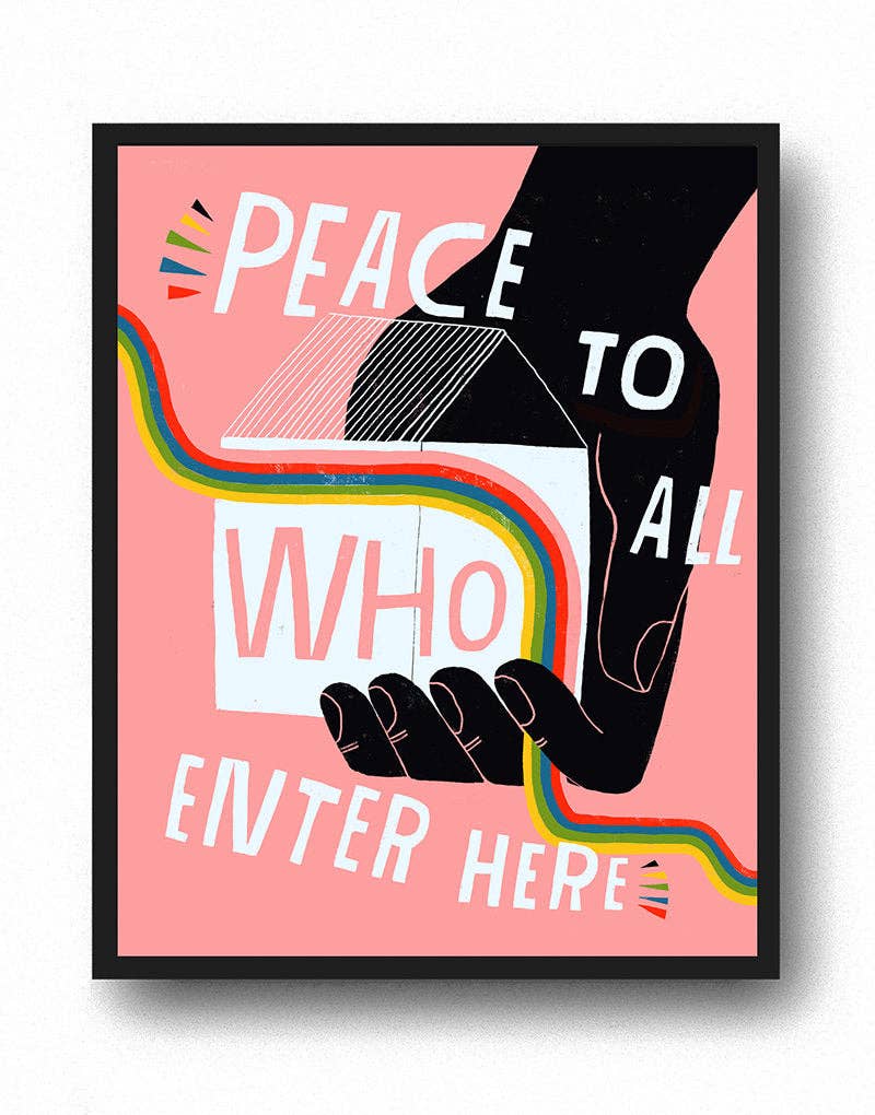 Peace To All Who Enter Here - Art Print from Lisa Congdon