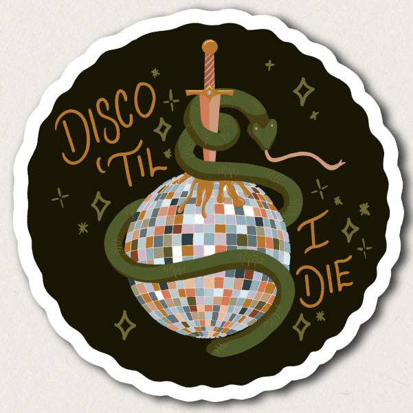 Disco Till I Die Sticker